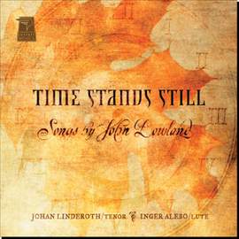Time Stands Still - Songs by John Dowland