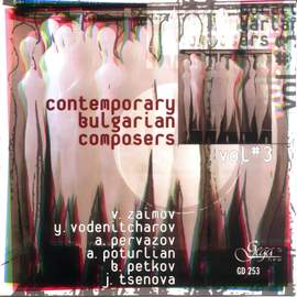 Contemporary Bulgarian Composers, Vol. 3