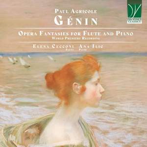 Paul-Agricole Génin: Opera fantasies for Flute and Piano