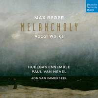Max Reger: Melancholy 