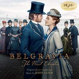 Belgravia: The Next Chapter (Original Series Soundtrack)