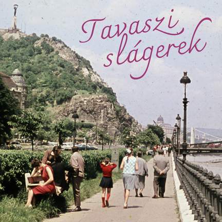 Tavaszi slágerek