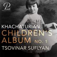 Khachaturian: Children's Album, Book 1