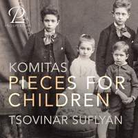 Komitas: Pieces for Children