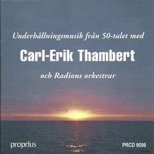 Underhållningsmusik från 50-talet med Carl-Erik Thambert och Radions orkestrar