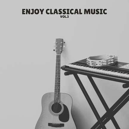 Enjoy Classical Music vol.3