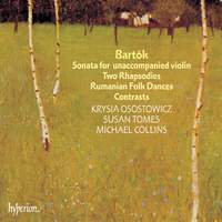 Bartók: Sonata, Contrasts & Rhapsodies