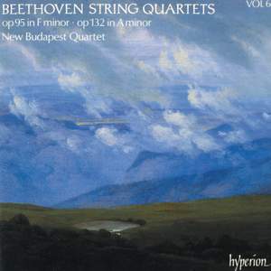 Beethoven: String Quartets, Op. 95 & Op. 132