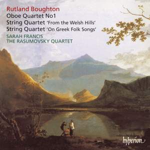 Boughton: String Quartets & Oboe Quartet No. 1