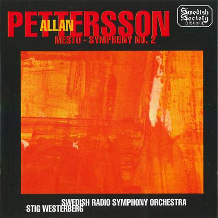 Pettersson: Mesto & Symphony No. 2