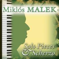 Solo Pieces & Scherzo
