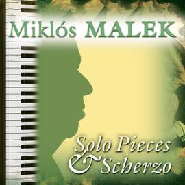 Solo Pieces & Scherzo