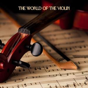 The World Of The Violin