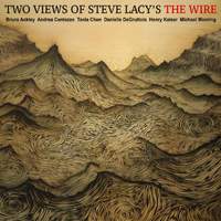 Two Views of Steve Lacy's the Wire