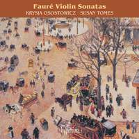 Fauré: Violin Sonatas Nos. 1 & 2