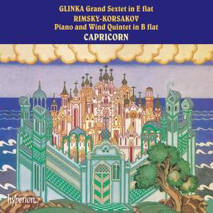 Glinka: Grand Sextet – Rimsky-Korsakov: Quintet