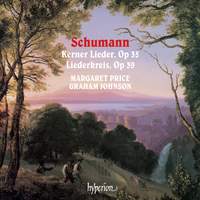 Schumann: Kerner Lieder, Op. 35; Liederkreis, Op. 39