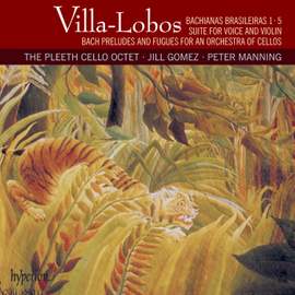 Villa-Lobos: Bachianas brasileiras Nos. 1 & 5 etc.