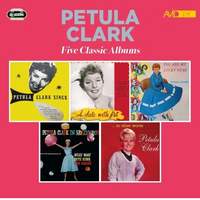 Petula Clark - Five Classic Albums