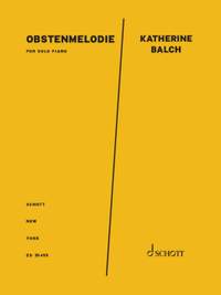 Balch, Katherine: Obstenmelodie