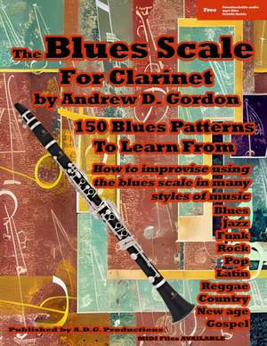 Andrew D. Gordon: The Blues Scale for Clarinet