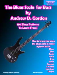 Andrew D. Gordon: The Blues Scale for Bass