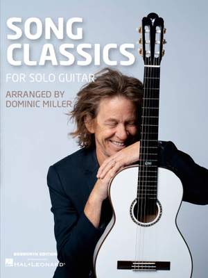 Dominic Miller: Song Classics for Solo Guitar