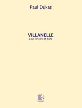 Paul Dukas: Villanelle