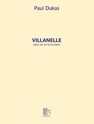 Paul Dukas: Villanelle