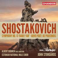 Shostakovich: Symphony No. 13 & Arvo Pärt: De Profundis