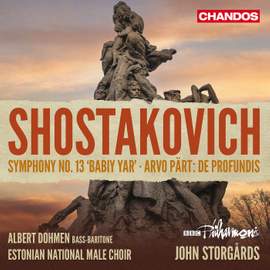 Shostakovich: Symphony No. 13; Arvo Part: de Profundis