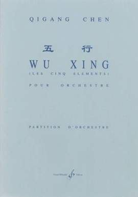 Qigang Chen: Wu Xing