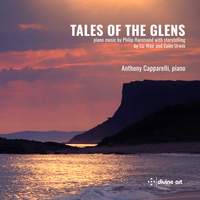 Tales of the Glens - Piano Music By Philip Hammond With Storytelling By ...