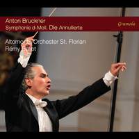 Anton Bruckner: Symphony in D Minor