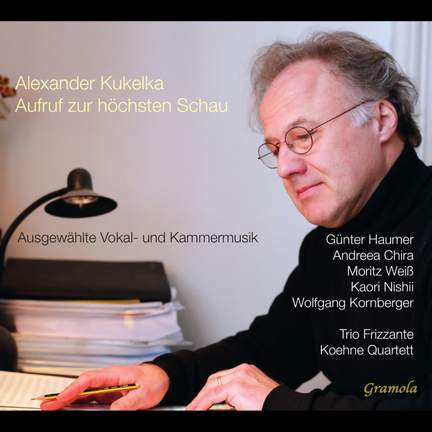 Alexander Kukelka: Call To the Highest Vision