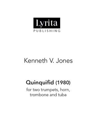 Kenneth V. Jones: Quinquifid (1980) - Score For Two Trumpets, Horn, Trombone and Tube