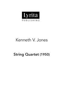 Kenneth V. Jones: String Quartet (1950) - Score For String Quartet