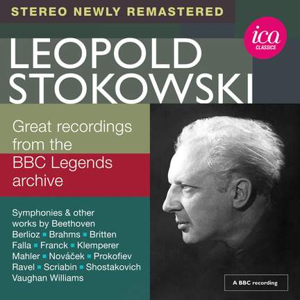 Leopold Stokowski: Great Recordings From the Bbc Legends