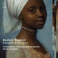 Rachel Baptist: Ireland's Black Syren