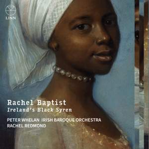Rachel Baptist: Ireland's Black Syren