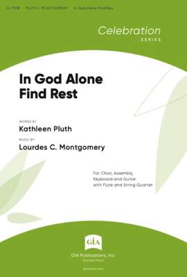 Lourdes C. Montgomery: In God Alone Find Rest