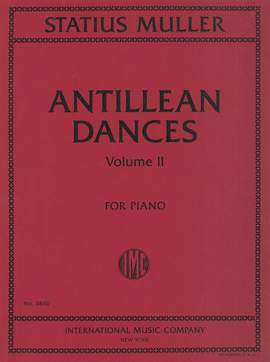 Wim Statius Muller: Antillean Dances Volume II