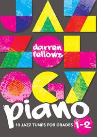 Darren Fellows: Jazzology Piano Grades 1-2