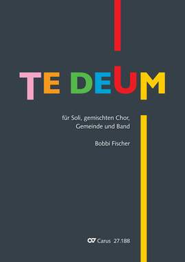 Bobbi Fischer: Te Deum
