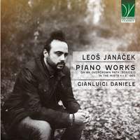 Leoš Janáček: Piano Works (On an Overgrown Path I, in the Mists, 1.X.1905)