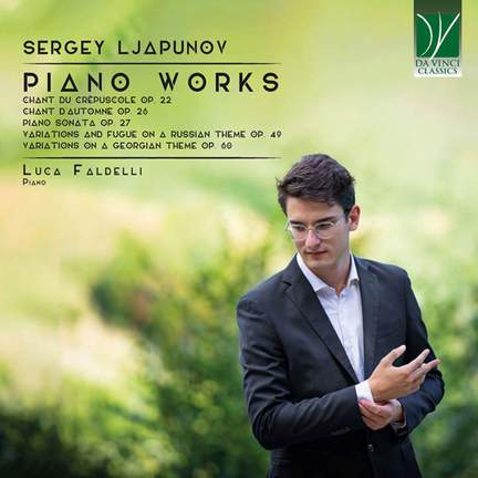 Sergey Ljapunov: Piano Works