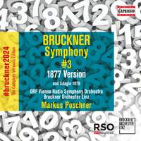 Anton Bruckner: Symphony No. 3 (1877)