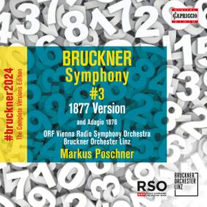 Anton Bruckner: Symphony No. 3 (1877)