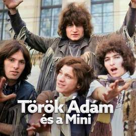 Török Ádám és a Mini slágerválogatás