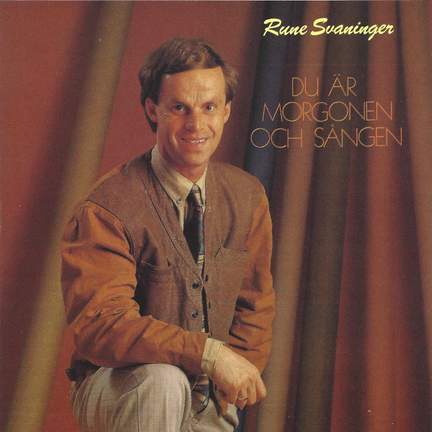 Du är morgonen och sången